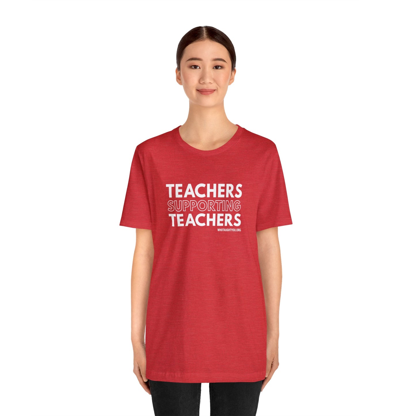 TEACHERS SUPPORTING TEACHERS Tri-blend T-shirt
